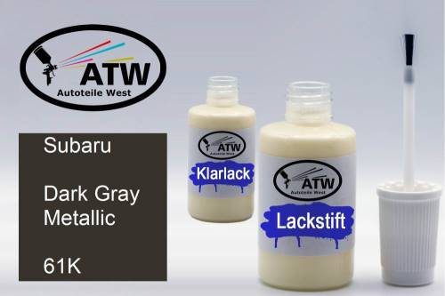 Subaru, Dark Gray Metallic, 61K: 20ml Lackstift + 20ml Klarlack - Set, von ATW Autoteile West.